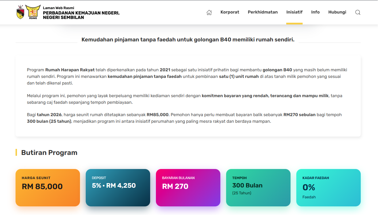 bantuan perumahan negeri sembilan, bantuan rumah negeri sembilan, rumah mampu milik negeri sembilan, RMM Negeri Sembilan, ePENS Negeri Sembilan, rumah awam harga rendah, RAHR Negeri Sembilan, rumah harapan rakyat negeri sembilan, RHRNS, PR1MA Negeri Sembilan, program perumahan rakyat PPR, skim jaminan kredit perumahan SJKP, bantuan beli rumah, pembeli rumah pertama, bantuan rumah B40, bantuan rumah M40, LPPSA, pengeluaran KWSP Akaun 2 rumah, skim rumah mampu milik Malaysia, bantuan kerajaan beli rumah, rumah mampu milik seremban, rumah mampu milik nilai, rumah mampu milik senawang, rumah mampu milik port dickson, bantuan perumahan malaysia 2026