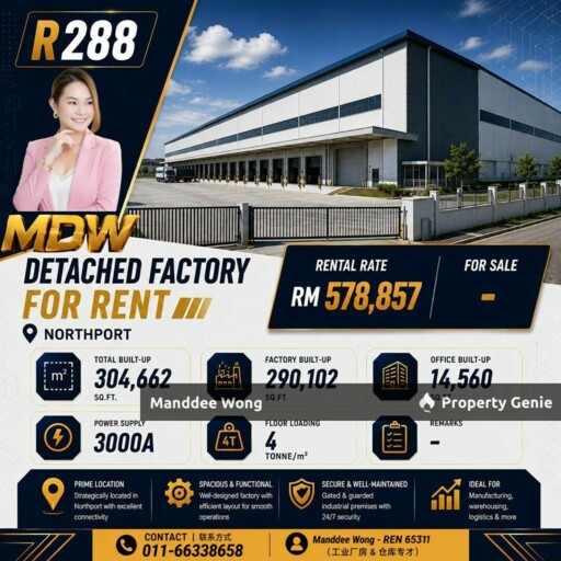 WTR/DETACHED FACTORY/304,662 SQFT/NORTHPORT/PORT KLANG/SELANGOR