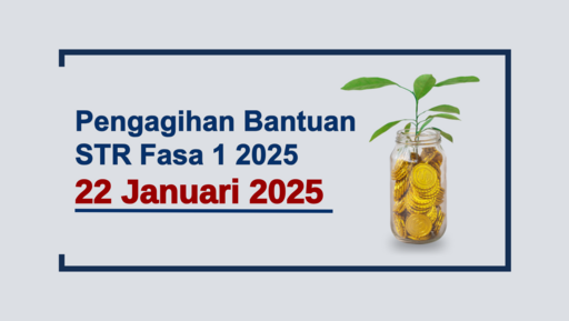 Fasa Pertama Pengagihan STR 2025 Bermula pada 22 Januari 2025