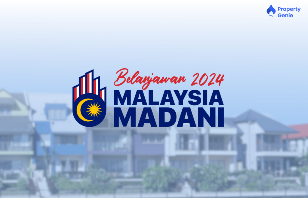 Malaysia Budget 2024 Wishlist: Empowering First-Time Homebuyers for a Better Future!