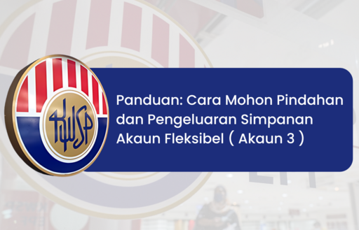 Cara Mohon Pengeluaran Akaun Fleksibel (Akaun 3) KWSP 2025