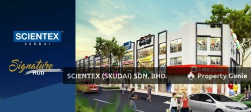 Signature Hub, Scientex Skudai