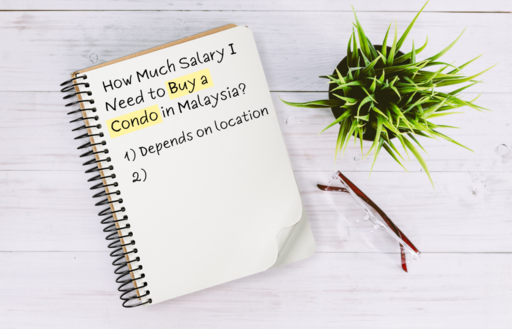 Here's How Much Salary You Need to Buy a Condo in Malaysia? [Updated]