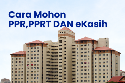 eKasih, PPR & PPRT: Bantuan Terbaik untuk Golongan B40!
