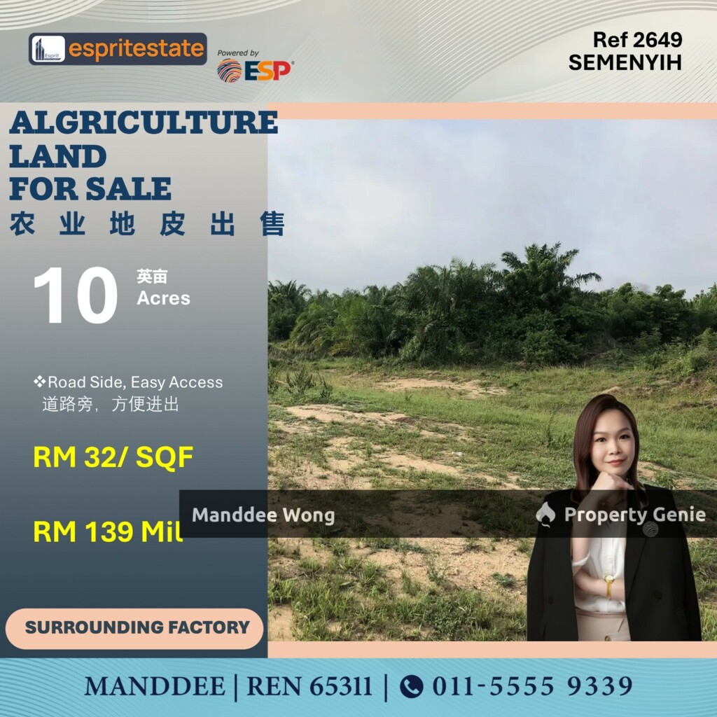 WTS/AGRICULTURAL LAND/10 ACRE/139MIL/SEMENYIH/SELANGOR