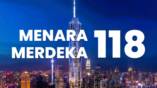 Adakah Merdeka 118 Menara Paling Mewah di Asia Tenggara?