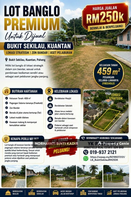 🏡 LOT BANGLO PREMIUM UNTUK DIJUAL – BUKIT SEKILAU, KUANTAN
