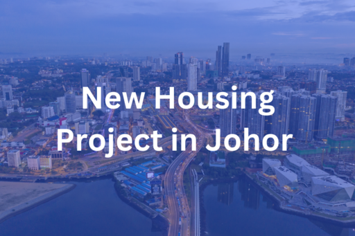 7 New Housing Project in Johor