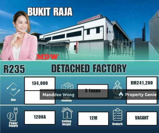 WTR/DETACHED FACTORY/134K SQFT/241,200/BUKIT RAJA/KLANG/SELANGOR