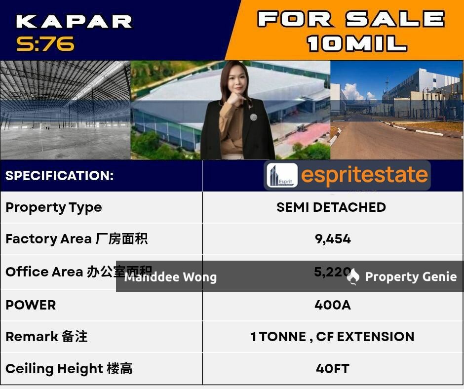 WTS/SEMI DETACHED FACTORY/9,454 SQFT/10MIL/KAPAR/SELANGOR
